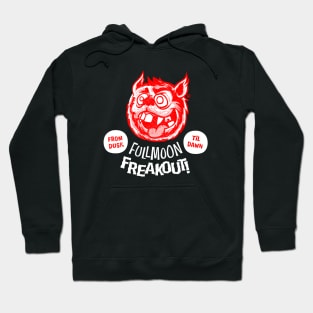 Fullmoon Freakout! Hoodie